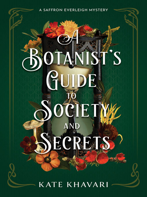 Title details for A Botanist's Guide to Society and Secrets by Kate Khavari - Wait list